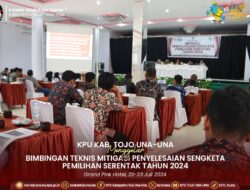 KPU Kab. Tojo Una-Una Menggelar Bimbingan Teknis Mitigasi Penyelesaian Sengketa Pemilihan Serentak Tahun 2024
